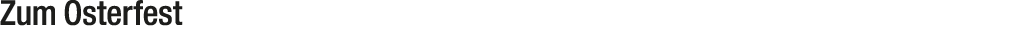 Zum Osterfest