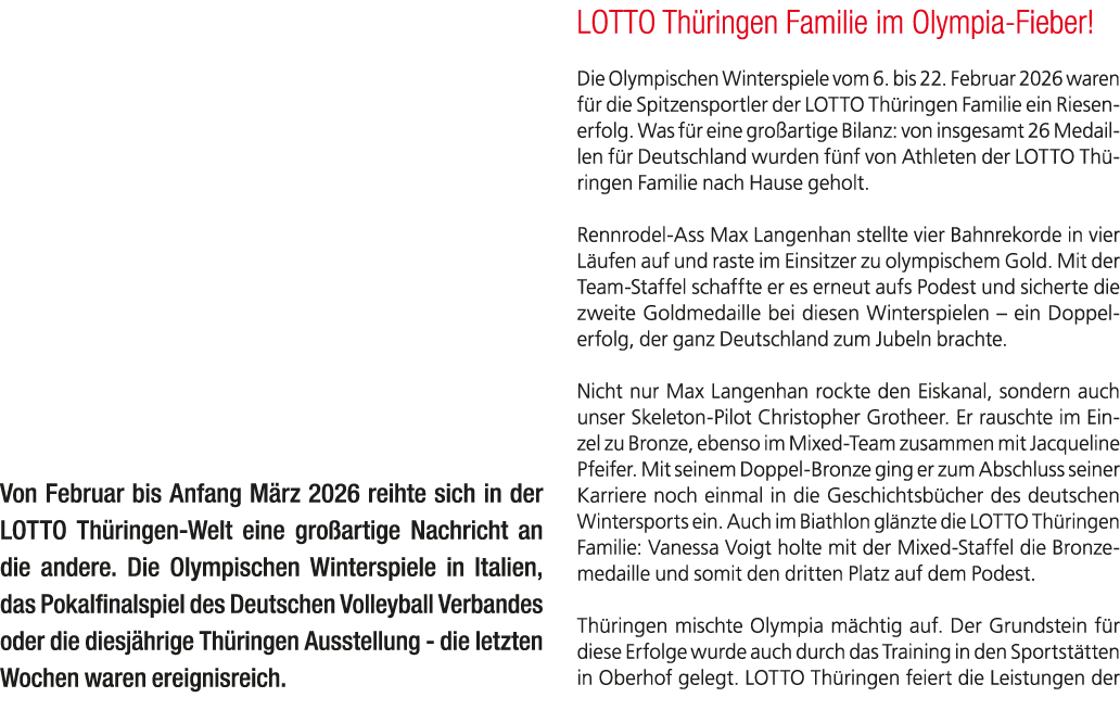 Von Februar bis Anfang M rz 2026 reihte sich in der LOTTO Th ringen Welt eine gro artige Nachricht an die andere. Die...
