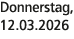 Donnerstag, 12.03.2026