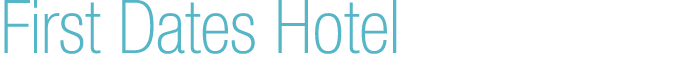 First Dates Hotel