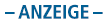 – ANZEIGE –