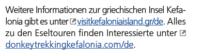 Weitere Informationen zur griechischen Insel Kefalonia gibt es unter ￼ visitkefaloniaisland.gr/de. Alles zu den Eselt...