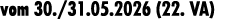vom 30./31.05.2026 (22. VA)