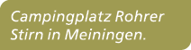 Campingplatz Rohrer Stirn in Meiningen.