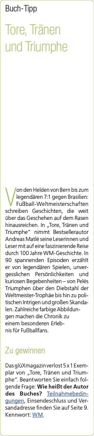 Buch Tipp Tore, Tr nen und Triumphe Von den Helden von Bern bis zum legend ren 7:1 gegen Brasilien: Fu ball Weltmeist...