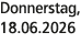 Donnerstag, 18.06.2026