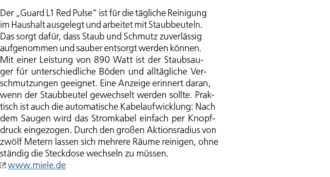 Der „Guard L1 Red Pulse“ ist f r die t gliche Reinigung im Haushalt ausgelegt und arbeitet mit Staubbeuteln. Das sorg...