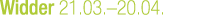 Widder 21.03.–20.04.