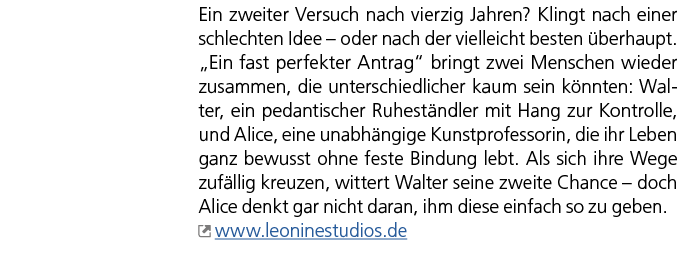 Ein zweiter Versuch nach vierzig Jahren? Klingt nach einer schlechten Idee – oder nach der vielleicht besten berhaup...