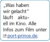 „Was haben wir gelacht“ l uft aktuell im Kino. Alle Infos zum Film unter ￼ port prince.de.