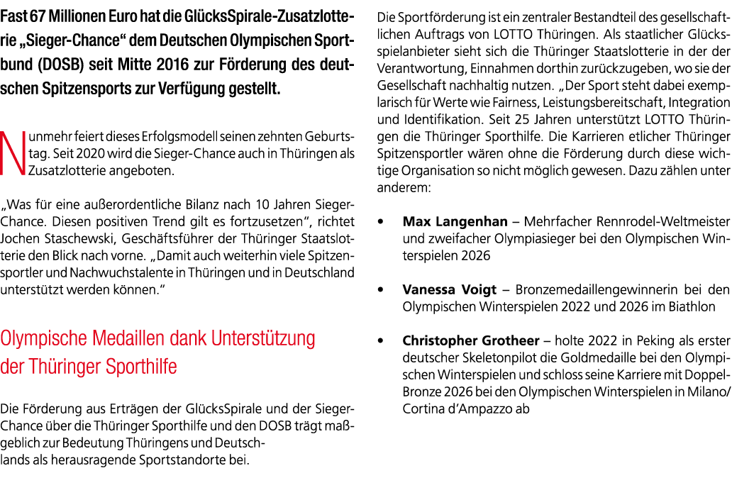 Fast 67 Millionen Euro hat die Gl cksSpirale Zusatzlotterie „Sieger Chance“ dem Deutschen Olympischen Sportbund (DOSB...