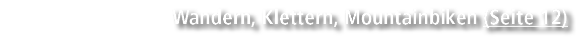 Wandern, Klettern, Mountainbiken (Seite 12)