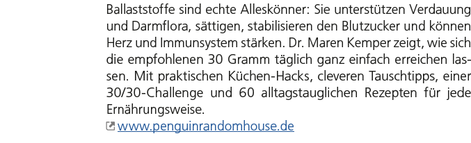 Ballaststoffe sind echte Allesk nner: Sie unterst tzen Verdauung und Darmflora, s ttigen, stabilisieren den Blutzucke...