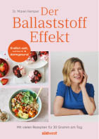 Der Ballaststoff-Effekt von Maren Kemper