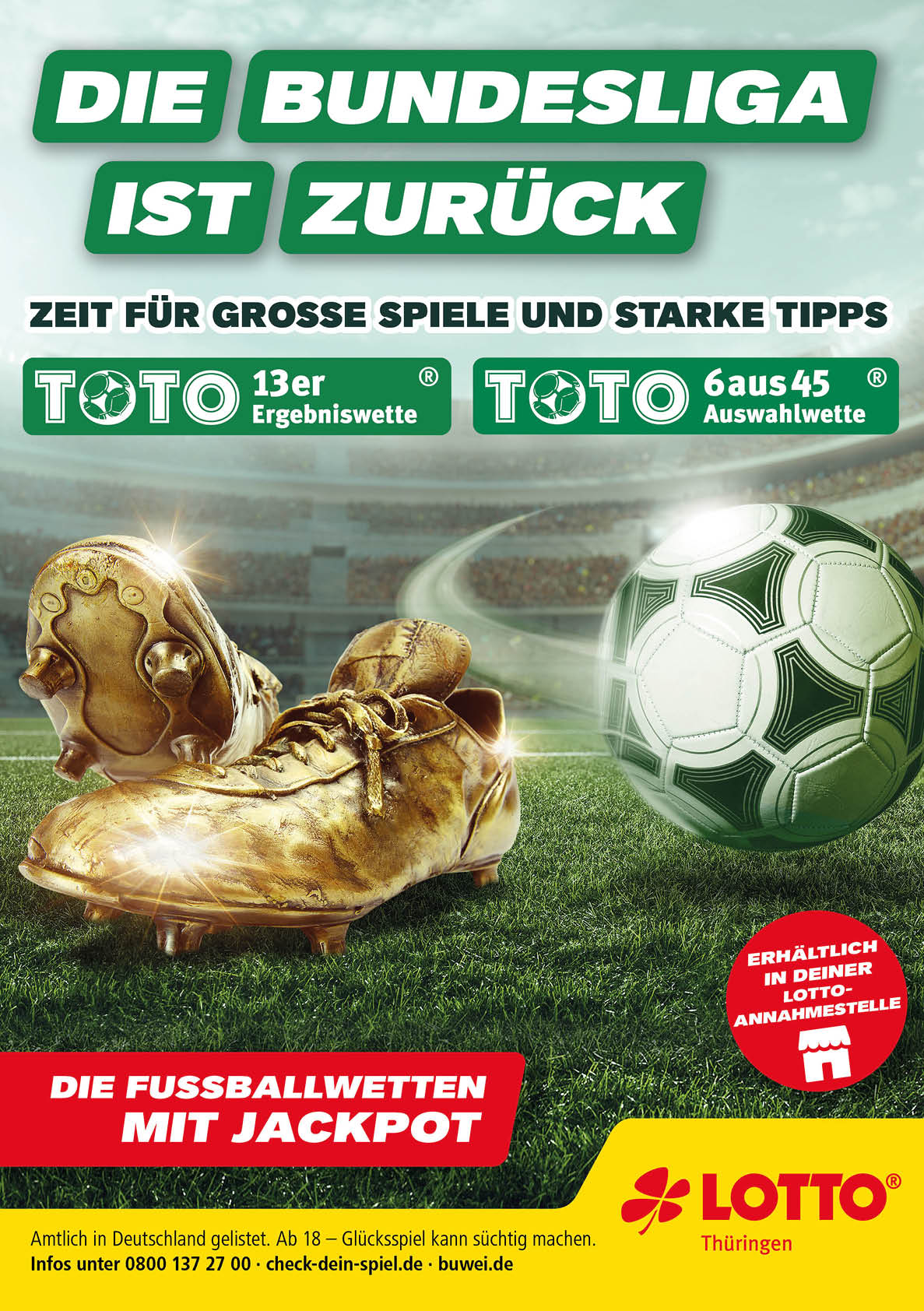Die Werbung zeigt goldene Fu ballschuhe und einen Fu ball auf einem Spielfeld mit dem Text, dass die Bundesliga zur ck ist und Fu ballwetten mit Jackpot bei Lotto Th ringen angeboten werden. Beschreibung von KI generiert