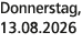 Donnerstag, 13.08.2026