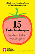Ein gelber Hintergrund mit einer stilisierten Tomate und dem Text ber Entscheidungen, die das Leben verl ngern, sowie einem Zitat, eine Tomatenpflanze auf das Fensterbrett zu stellen.  Beschreibung von KI generiert