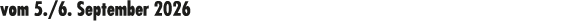 vom 5./6. September 2026
