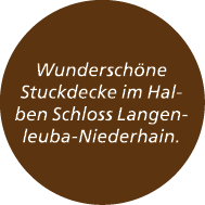 Wundersch ne Stuckdecke im Halben Schloss Langenleuba Niederhain.