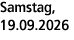 Samstag, 19.09.2026