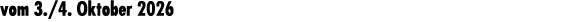 vom 3./4. Oktober 2026