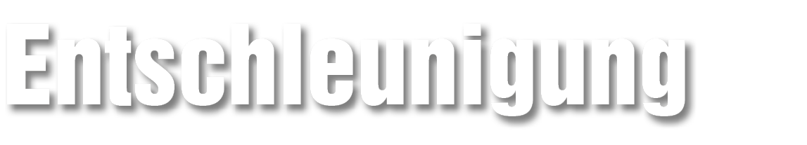 Entschleunigung