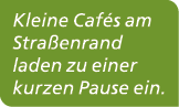 Kleine Caf s am Stra enrand laden zu einer kurzen Pause ein.