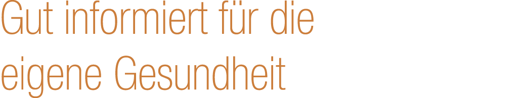 Gut informiert f r die eigene Gesundheit
