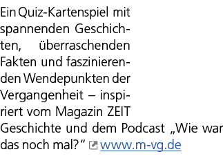 Ein Quiz Kartenspiel mit spannenden Geschichten, berraschenden Fakten und faszinierenden Wendepunkten der Vergangenh...
